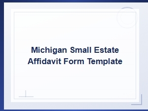 Michigan Small Estate Affidavit Form Template